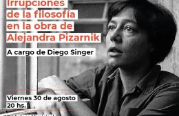 Charla sobre irrupciones de la filosofía en la obra de Alejandra Pizarnik